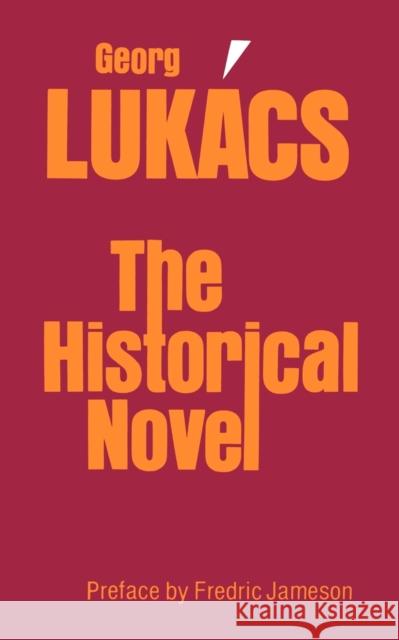 The Historical Novel Georg Lukacs Hannah Mitchell Stanley Mitchell 9780803279100