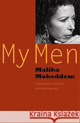 My Men Malika Mokeddem Laura Rice Karim Hamdy 9780803283176 Bison Books