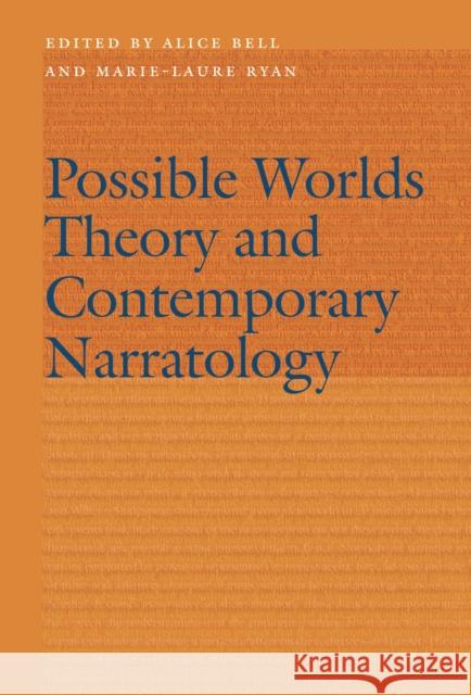 Possible Worlds Theory and Contemporary Narratology Marie-Laure Ryan Alice Bell 9780803294998