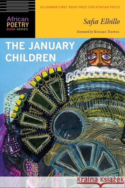 January Children Safia Elhillo 9780803295988 University of Nebraska Press