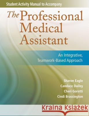 Professional Medical Assistant Manual Eagle 9780803616721 