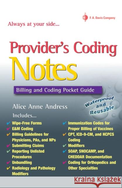 Providers' Coding Notes: Billing and Coding Pocket Guide Alice Anne Andress 9780803617452 F. A. Davis Company