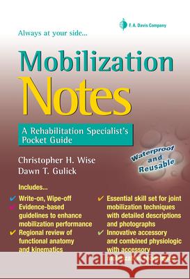 Mobilization Notes: A Rehabilitation Specialist's Pocket Guide Wise, Christopher H. 9780803620964