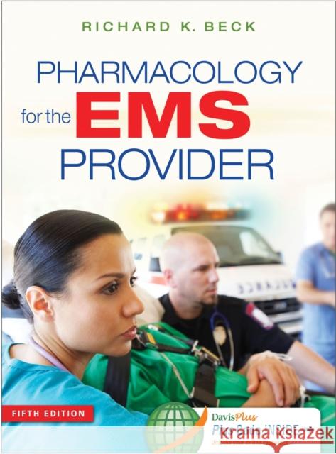 Pharmacology for the EMS Provider  9780803643642 F.A. Davis Company
