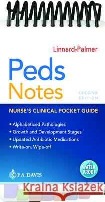 Peds Notes: Nurse's Clinical Pocket Guide  9780803675940 F. A. Davis Company