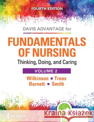 Fundamentals of Nursing - Vol 2: Thinking, Doing, and Caring  9780803676879 F. A. Davis Company