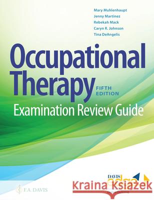 Occupational Therapy Examination Review Guide  9780803690189 F. A. Davis Company