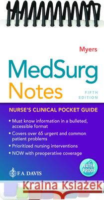 Medsurg Notes: Nurse's Clinical Pocket Guide  9780803694514 F. A. Davis Company