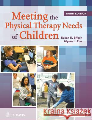 Meeting the Physical Therapy Needs of Children  9780803697270 F. A. Davis Company
