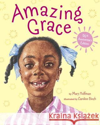 Amazing Grace Mary Hoffman Caroline Binch 9780803710405 Dial Books
