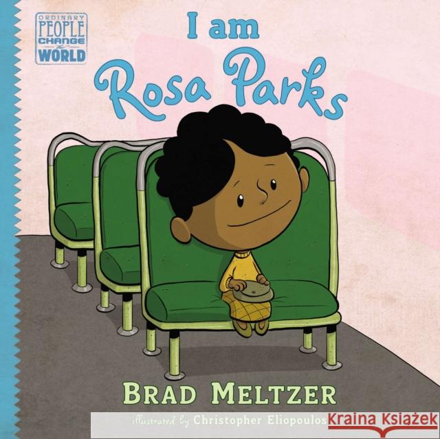 I Am Rosa Parks Meltzer, Brad 9780803740853 Dial Books