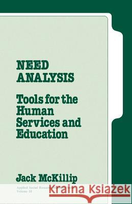 Need Analysis: Tools for the Human Services and Education Jack McKillip 9780803926486 Sage Publications