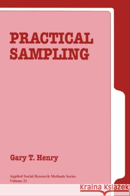 Practical Sampling Gary T. Henry 9780803929593 Sage Publications