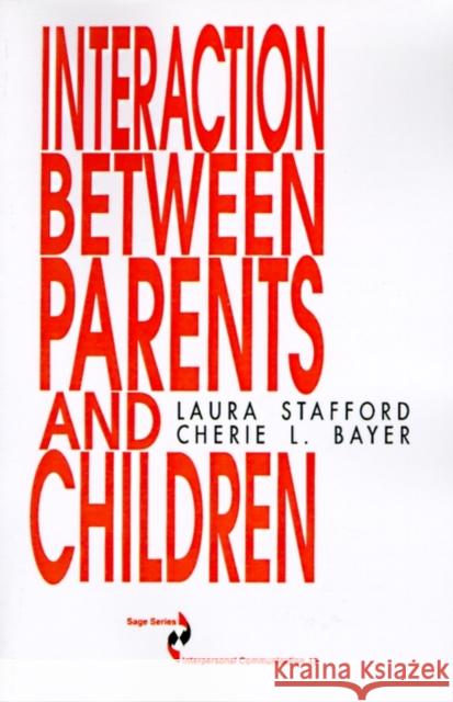 Interaction Between Parents and Children Stafford 9780803934757