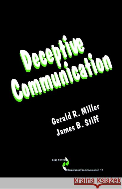 Deceptive Communication Gerald R. Miller James B. Stiff 9780803934856