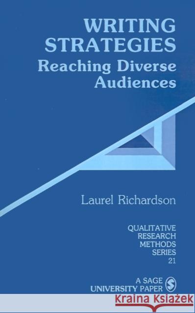 Writing Strategies: Reaching Diverse Audiences Richardson, Laurel 9780803935228 Sage Publications