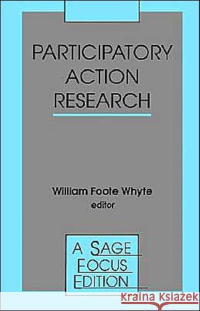 Participatory Action Research William Foote Whyte 9780803937437