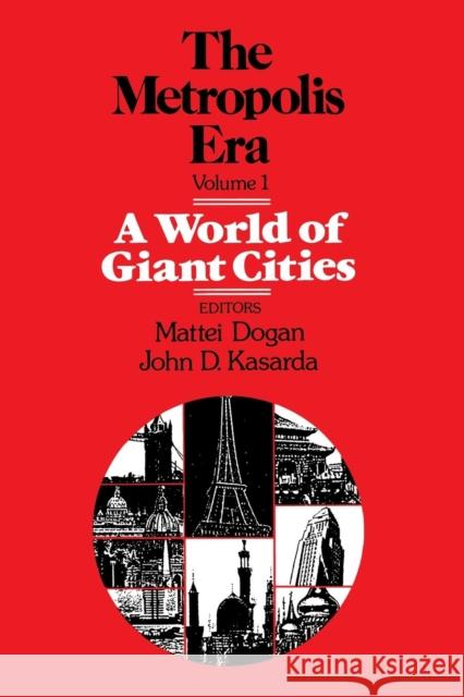 A World of Giant Cities: The Metropolis Era Dogan, Mattei 9780803937895