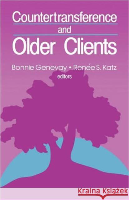 Countertransference and Older Clients Renee S. Katz Bonnie Genevay 9780803938519 Sage Publications (CA)