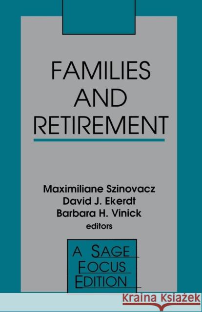 Families and Retirement  9780803941953 SAGE Publications Inc