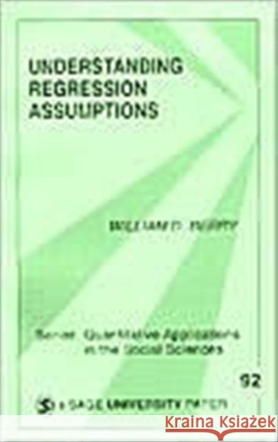 Understanding Regression Assumptions William D. Berry Michael S. Lewis-Beck 9780803942639 Sage Publications