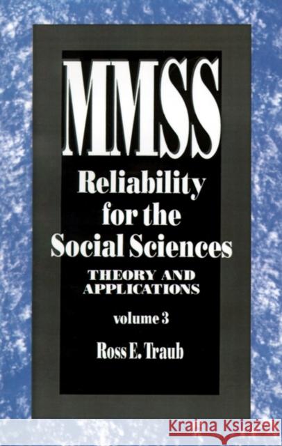 Reliability for the Social Sciences: Theory and Applications Traub, Ross E. 9780803943254 Sage Publications