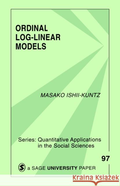 Ordinal Log-Linear Models Masako Ishii-Kuntz 9780803943766