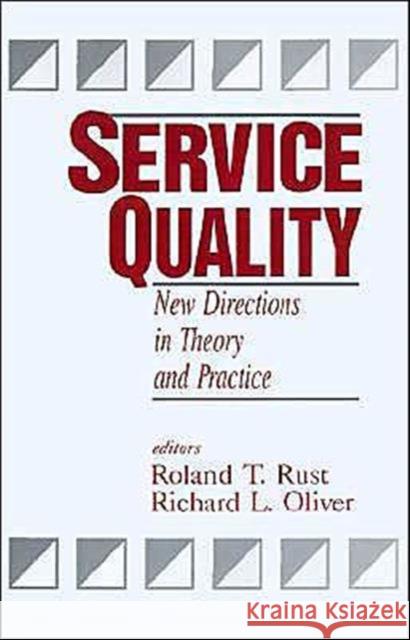 Service Quality: New Directions in Theory and Practice Rust, Roland 9780803949201 Sage Publications