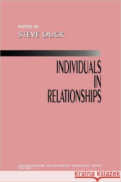 Individuals in Relationships Steve Duck Steve Duck 9780803951563