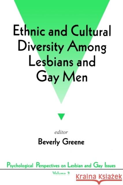 Ethnic and Cultural Diversity Among Lesbians and Gay Men Beverly Greene 9780803953635 Sage Publications