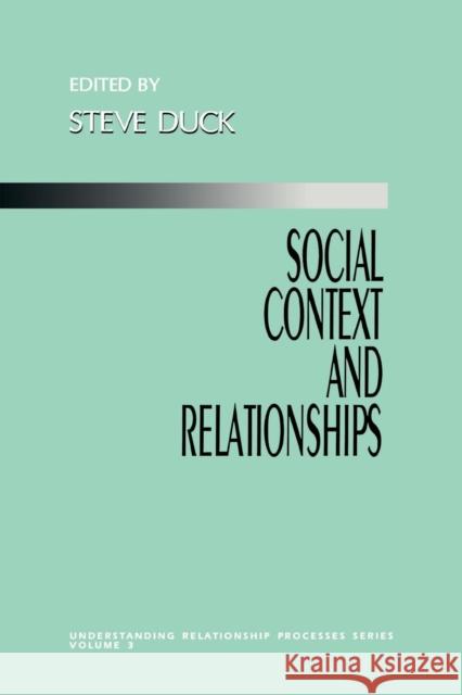 Social Context and Relationships Steve Duck Steve Duck 9780803953789