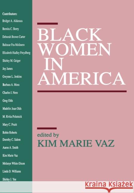 Black Women in America Kim Marie Vaz Kim Marie Vaz 9780803954540 Sage Publications