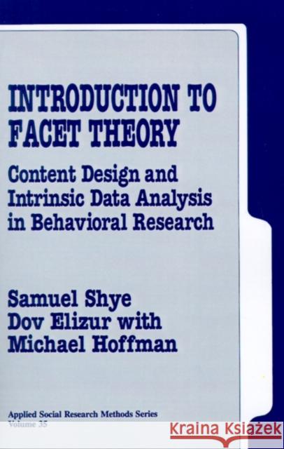 Introduction to Facet Theory Shye, Samuel 9780803956711 Sage Publications