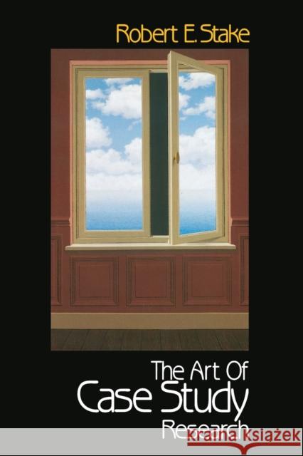 The Art of Case Study Research Robert Stake 9780803957671 0