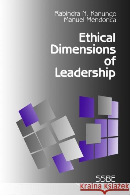 Ethical Dimensions of Leadership Rabindra Nath Kanungo Manuel Mendonca 9780803957886 Sage Publications