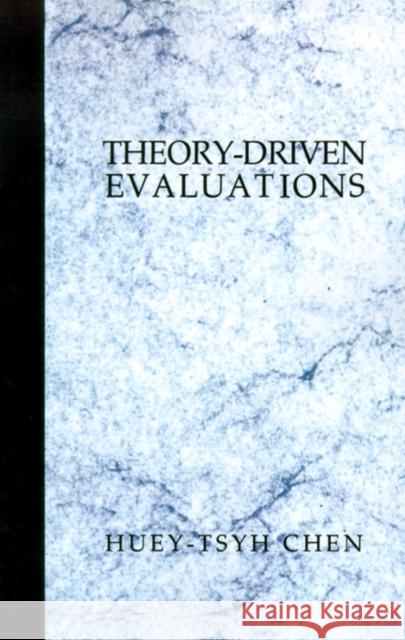 Theory Driven Evaluations Chen 9780803958999