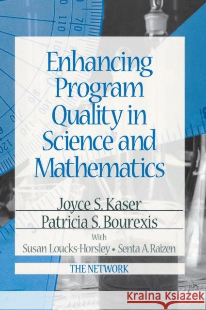 Enhancing Program Quality in Science and Mathematics  9780803968578 Corwin Press Inc