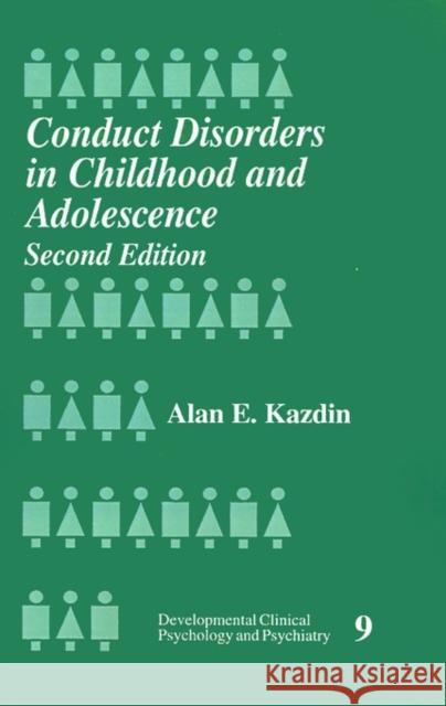 Conduct Disorder in Childhood and Adolescence Kazdin, Alan E. 9780803971813