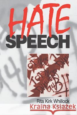 Hate Speech Rita K. Whillock David Slayden Rita Kirk Whillock 9780803972094 Sage Publications