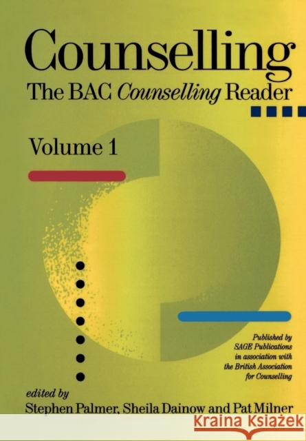 Counselling: The Bacp Counselling Reader Palmer, Stephen 9780803974777 Sage Publications