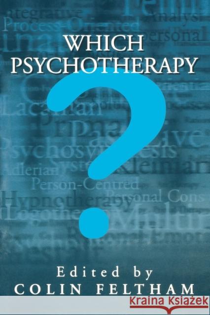 Which Psychotherapy? Feltham, Colin 9780803974791