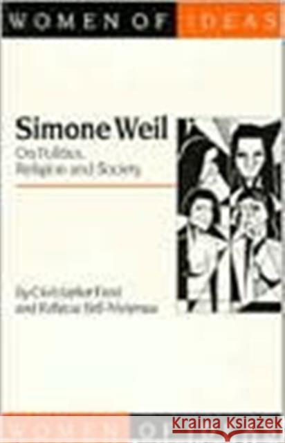 Simone Weil: On Politics, Religion and Society Frost, Christopher 9780803978638 Sage Publications