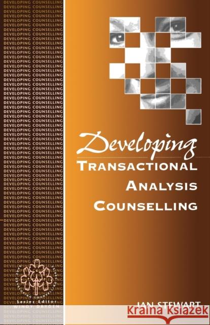 Developing Transactional Analysis Counselling Ian Stewart 9780803979024 Sage Publications