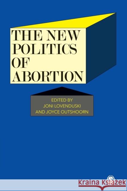The New Politics of Abortion  9780803980075 SAGE Publications Ltd