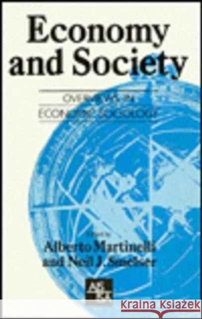 Economy and Society: Overviews in Economic Sociology Martinelli, Alberto 9780803984165