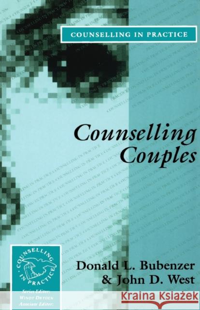 Counselling Couples Don Bubenzer John D. West Donald L. Bubenzer 9780803984219