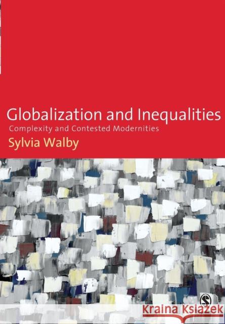 Globalization and Inequalities Walby, Sylvia 9780803985186