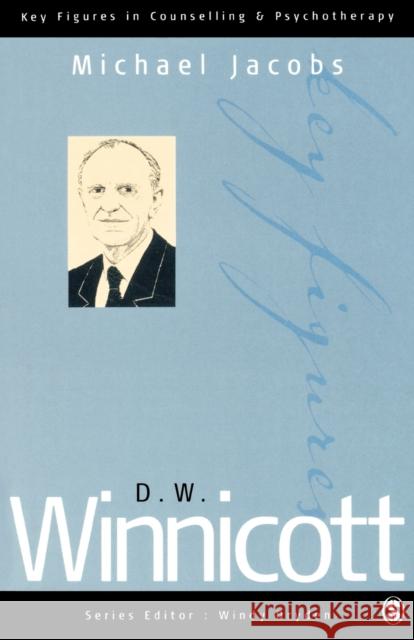 D W Winnicott Michael Jacobs 9780803985964 SAGE PUBLICATIONS LTD