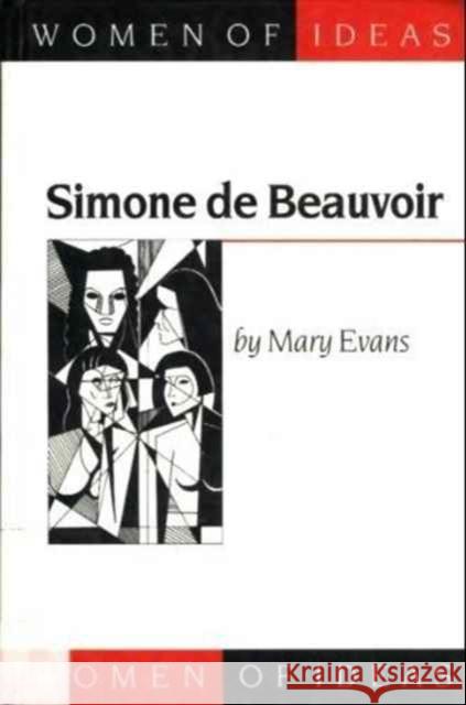 Simone de Beauvoir Mary Evans 9780803988668 SAGE PUBLICATIONS LTD
