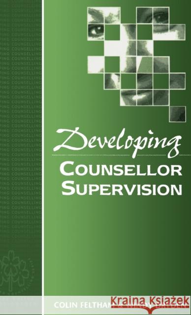Developing Counsellor Supervision Colin Feltham Windy Dryden 9780803989382
